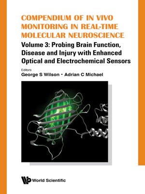 cover image of Compendium of In Vivo Monitoring In Real-time Molecular Neuroscience--Volume 3